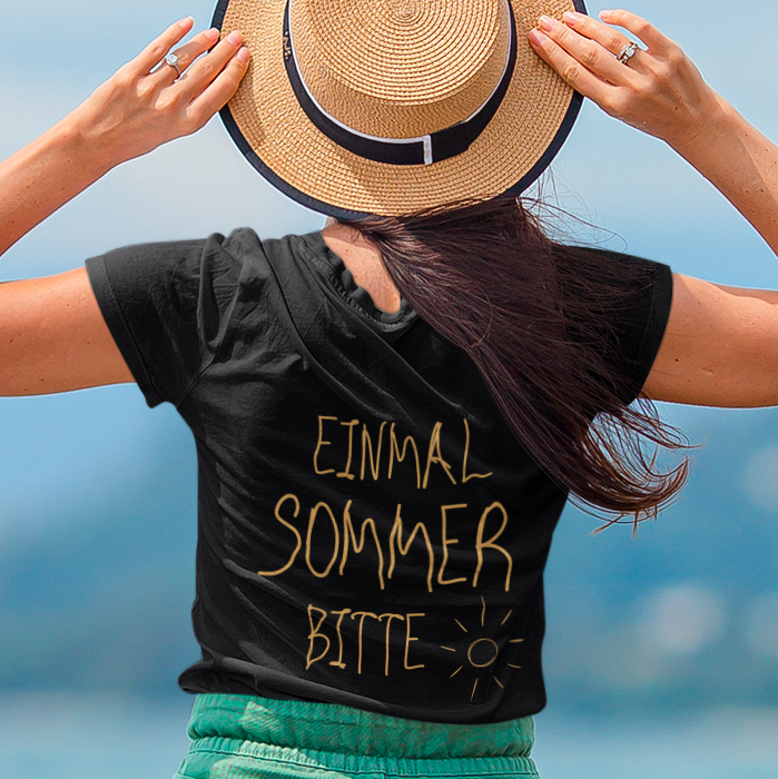 T-Shirt Unisex - EINMAL SOMMER BITTE