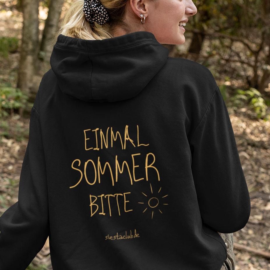 Hoodie Unisex - EINMAL SOMMER BITTE