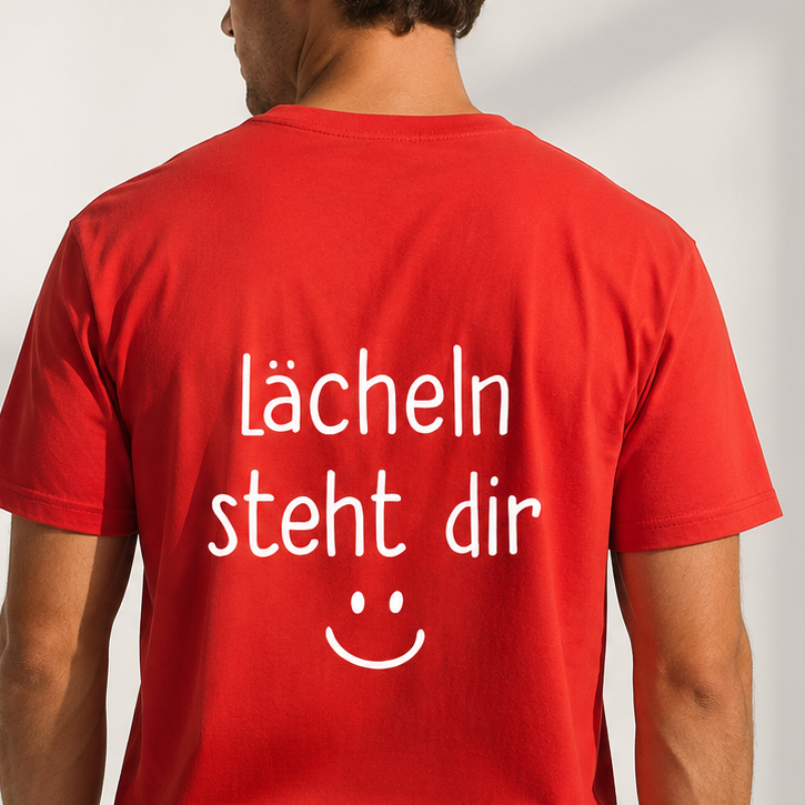 Lächeln steht dir – Dein Feel Good Shirt