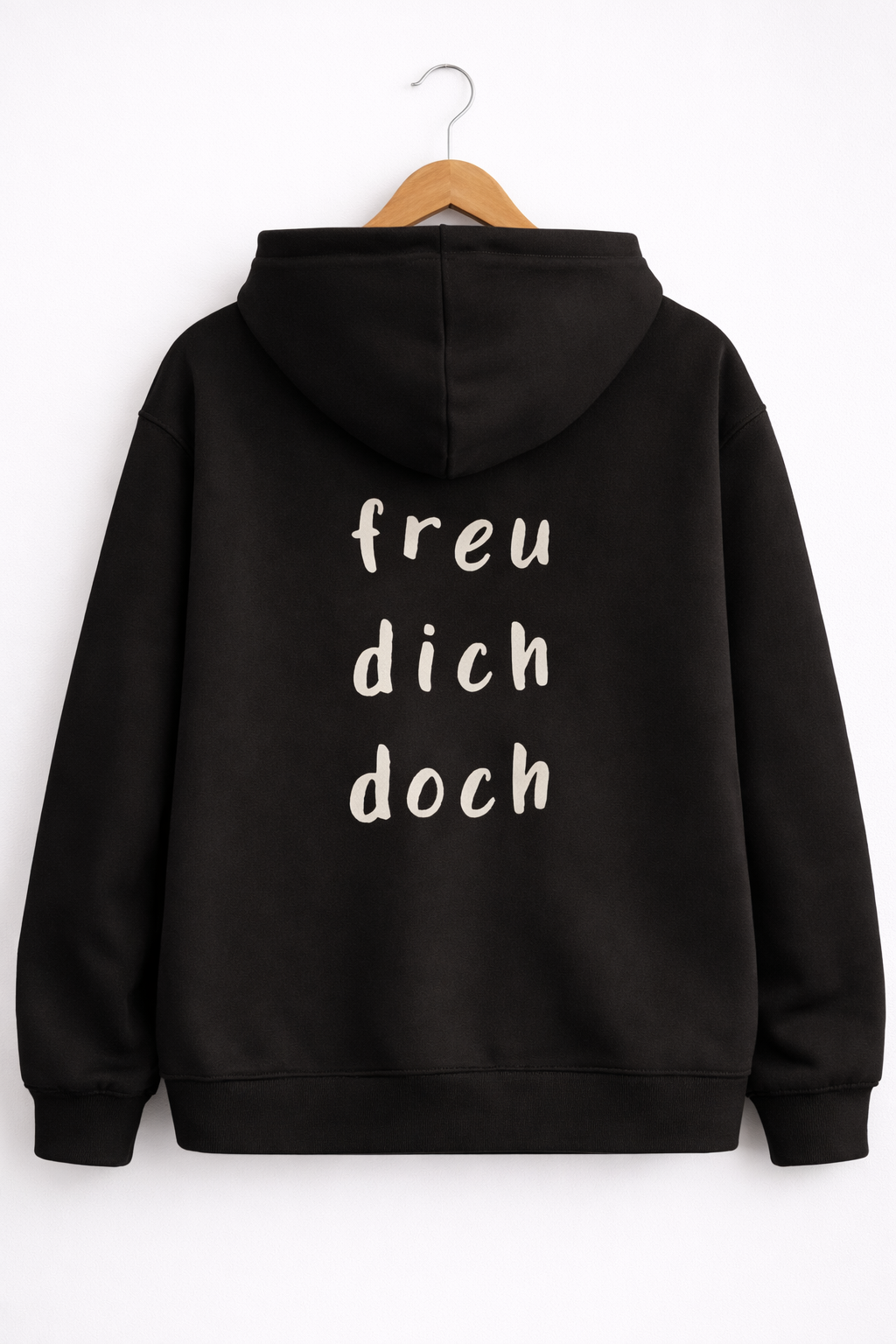 Freu dich doch - Dein Message Hoodie