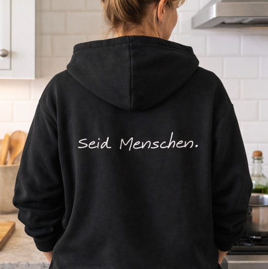 Seid Menschen - Dein Statement Hoodie