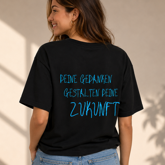 Zukunft - Dein Gedanken Shirt
