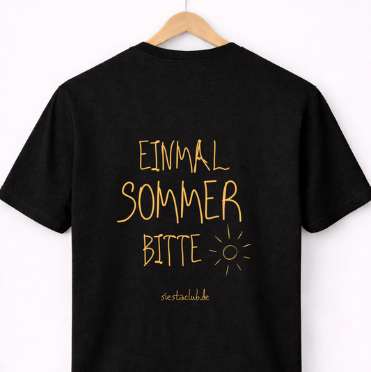 T-Shirt Unisex - EINMAL SOMMER BITTE