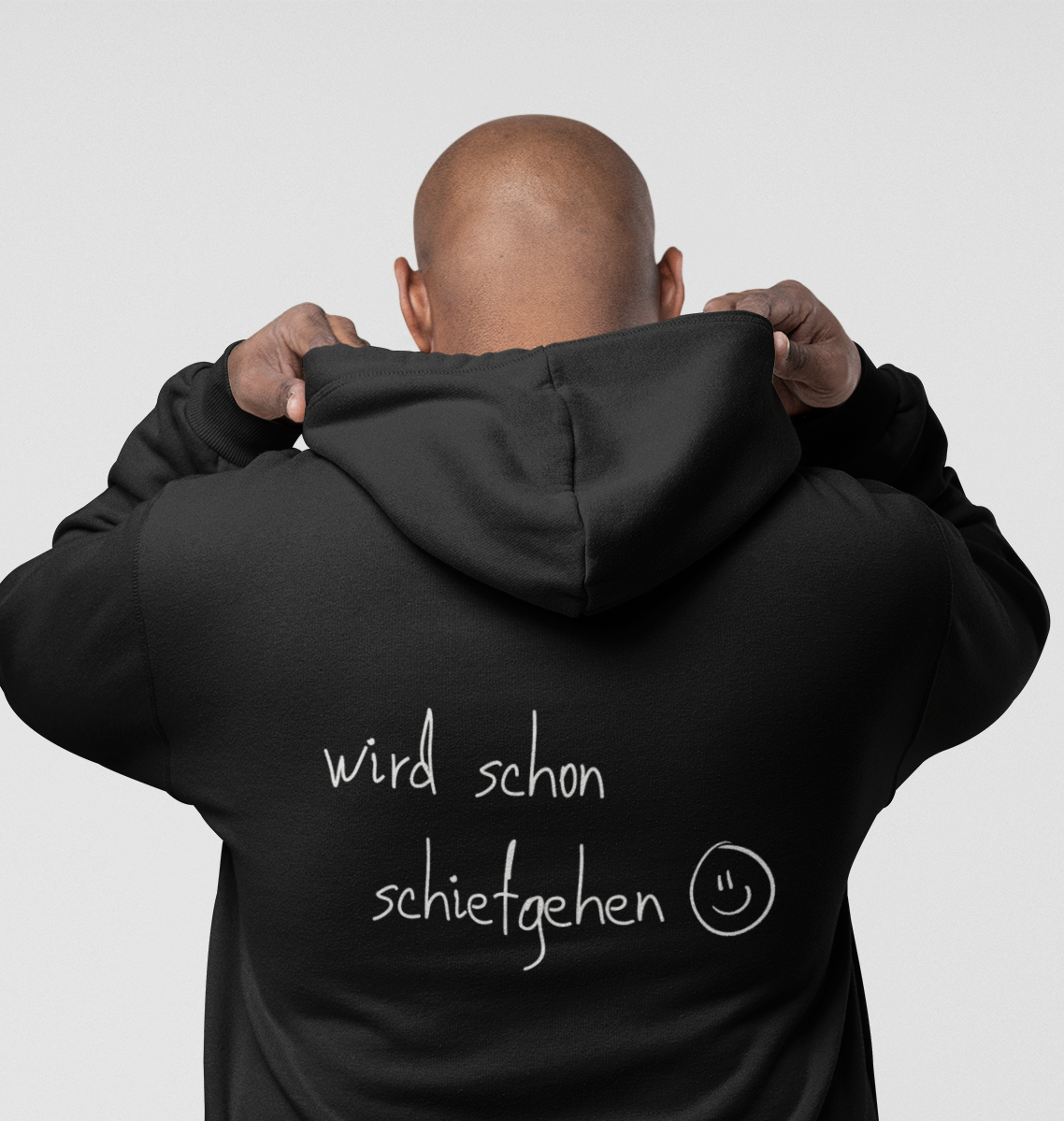 Hoodie - wird schon schiefgehen