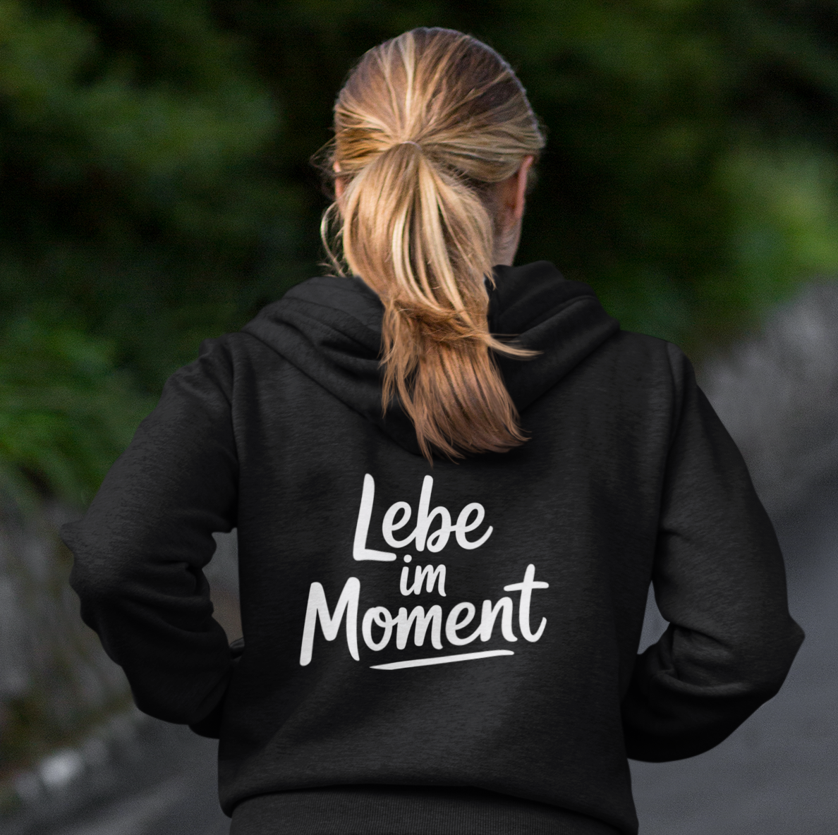 Hoodie Unisex - LEBE IM MOMENT