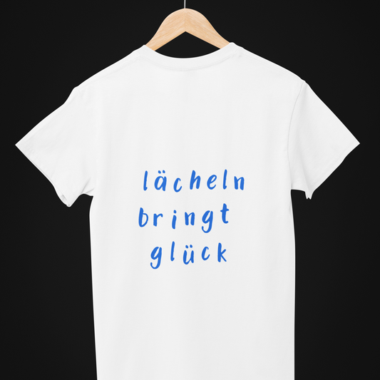 T-Shirt Unisex - lächeln bringt glück