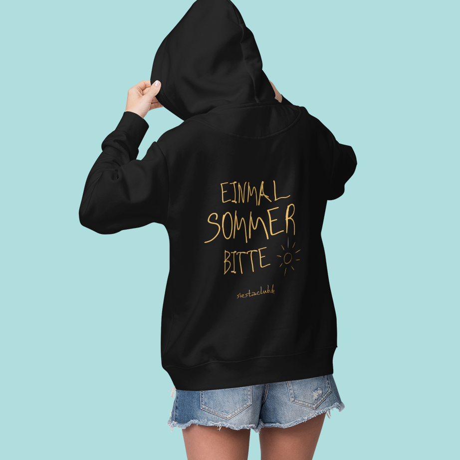 Hoodie Unisex - EINMAL SOMMER BITTE
