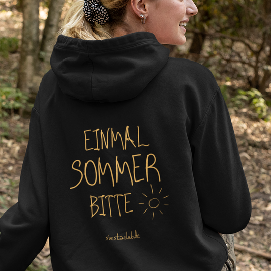 Hoodie Unisex - EINMAL SOMMER BITTE
