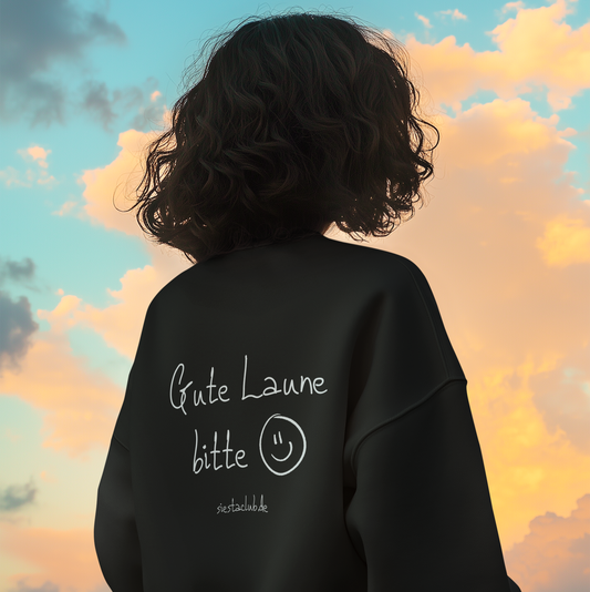 Sweatshirt Unisex - GUTE LAUNE BITTE
