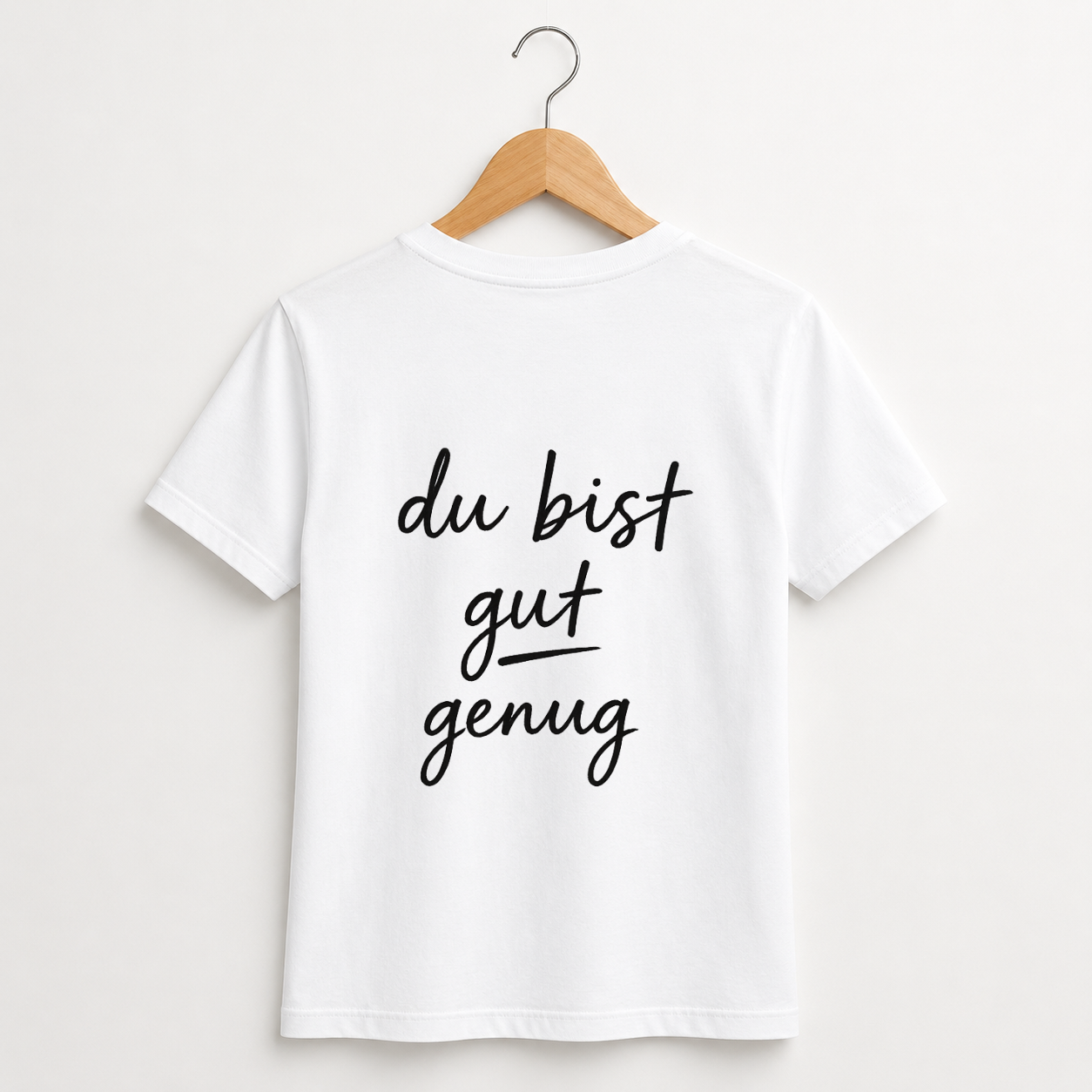 Gut genug - Dein Woman Shirt