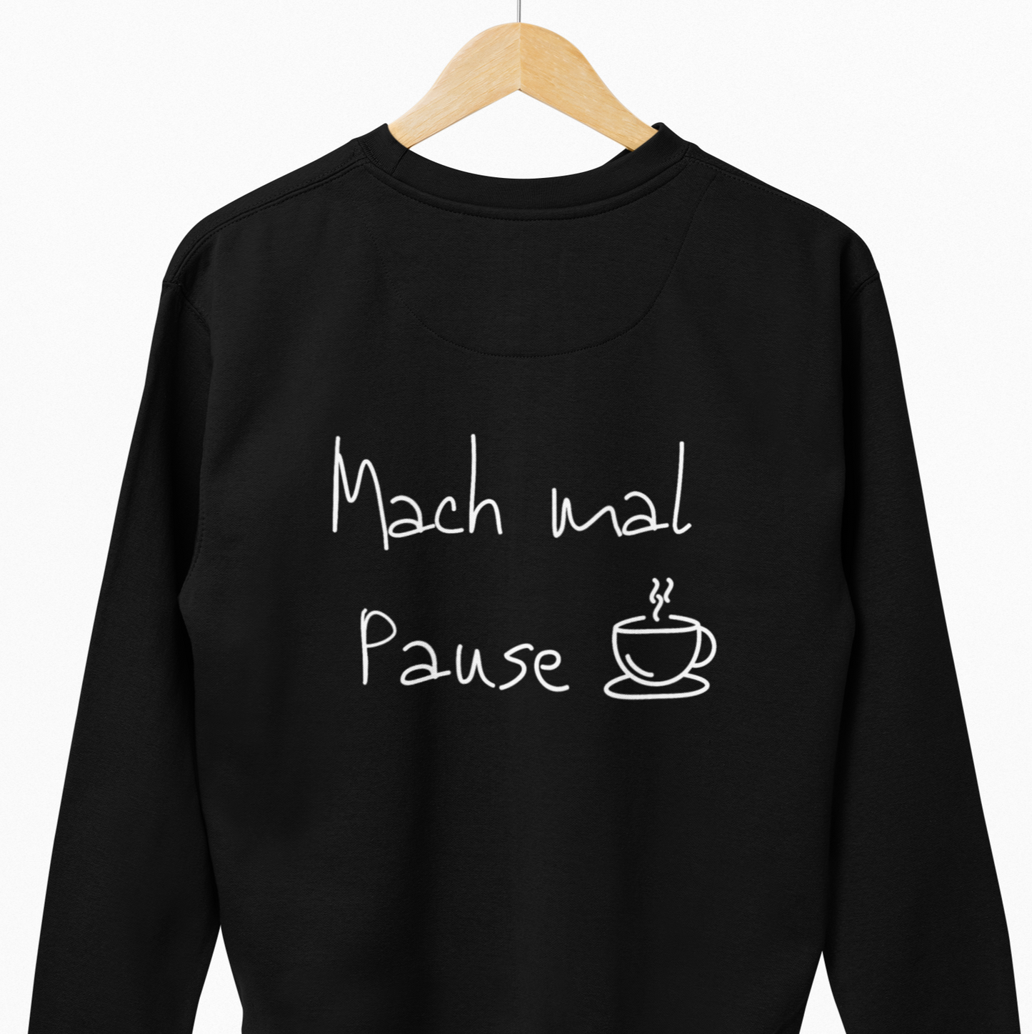 Sweatshirt Unisex - Mach mal Pause
